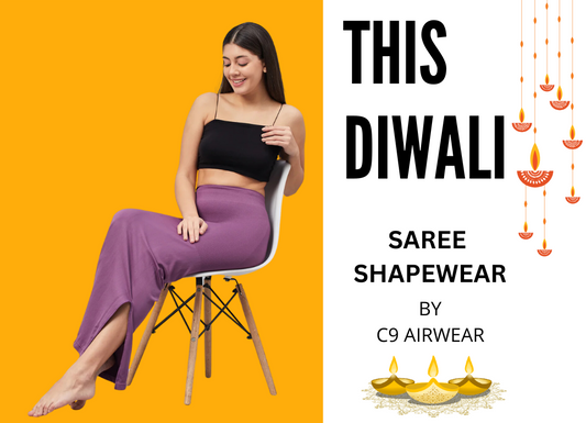 This Diwali Wear a Saree with C9 Airwear Seamless Comfortable Saree Shapewear